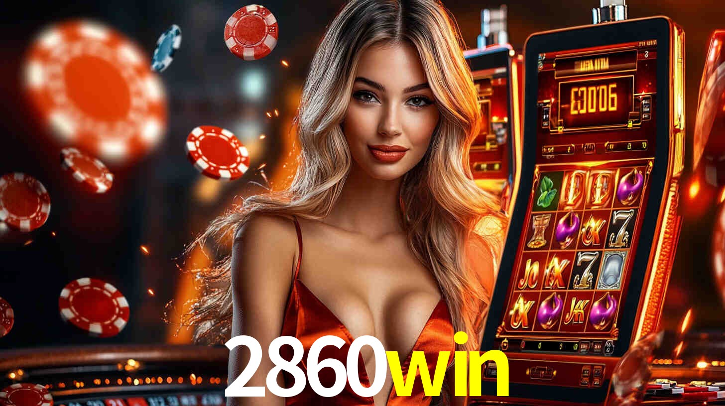2860win - Desafio do Cassino - 2860win.com