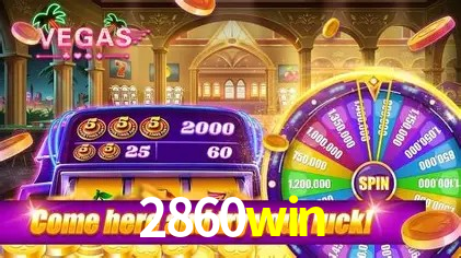 Descubra o Mundo do Cassino Online com 2860win